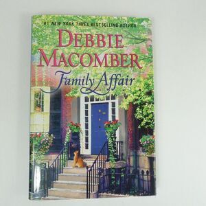 Family Affair A Novel by Debbie Macomber Hardcover